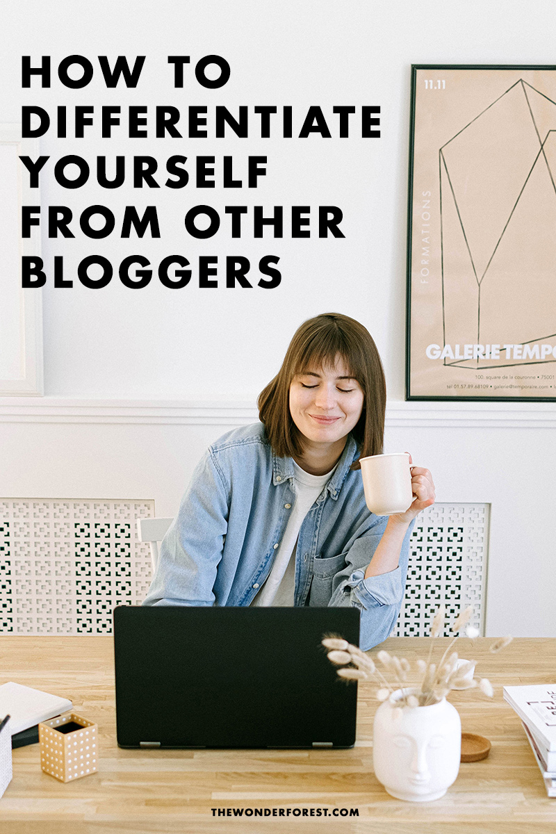 How to Differentiate Yourself from other Bloggers