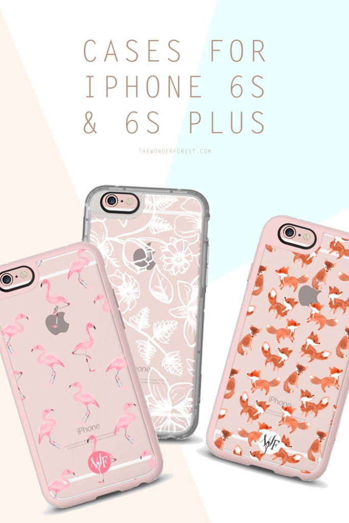 Cute Cases For The Iphone 6s And 6s Plus Wonder Forest