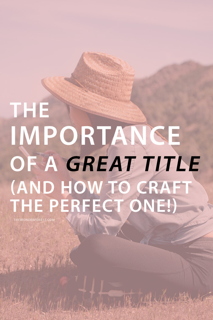 The Importance of a Great Title