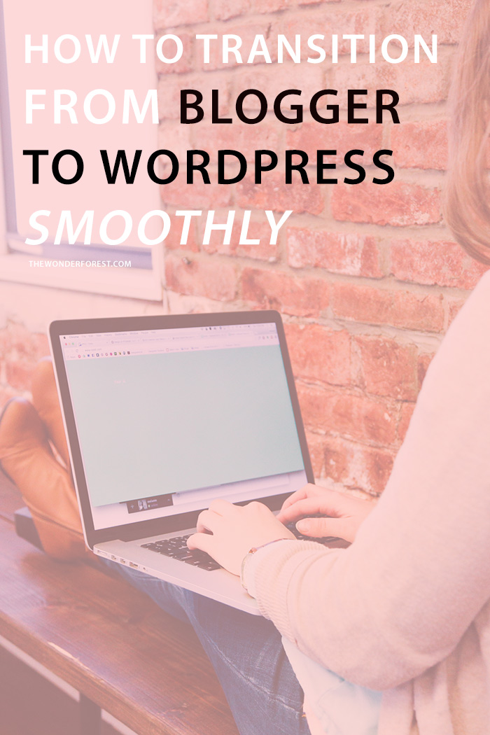 How to move from Blogger to WordPress seamlessly!