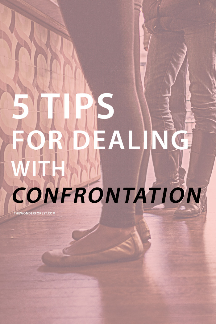 5 Tips For Dealing With Confrontation
