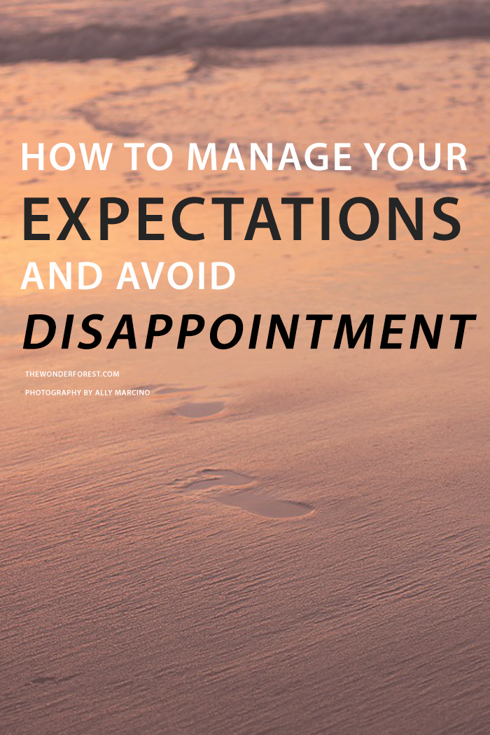 How to Manage Expectations and Avoid Disappointment 