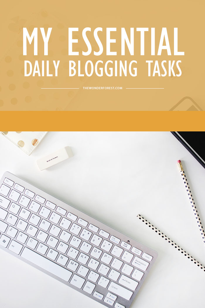 Essential Blogging Tasks for Any Blogger