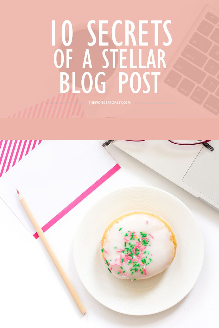 10 Secrets to a Stellar Blog Post