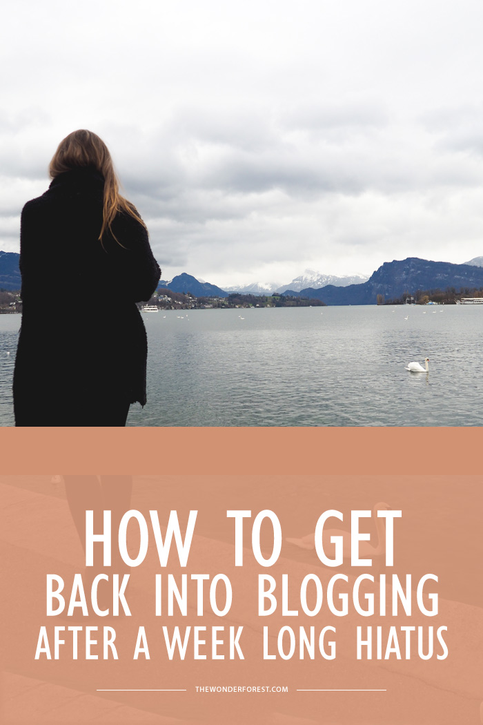 How to Get Back Into Blogging After a Week Long Hiatus