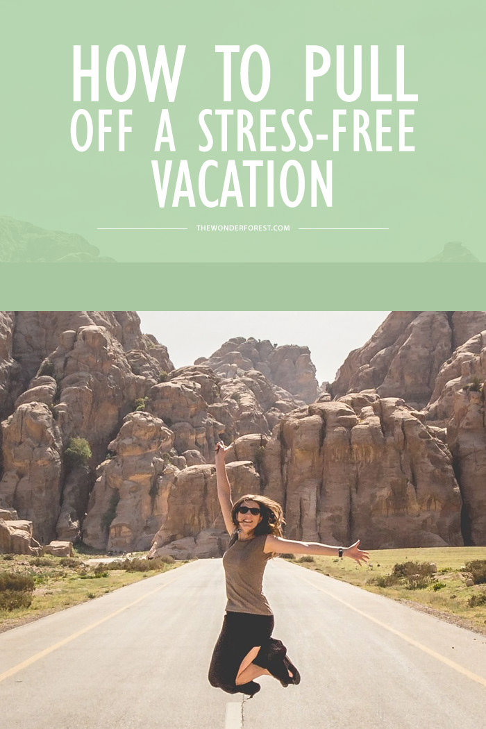 How to Pull Off a Stress-Free Vacation