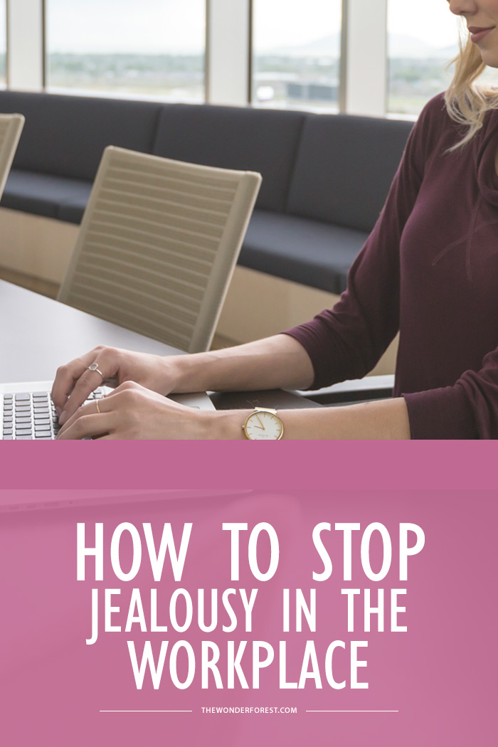 How to Stop Jealousy in the Workplace