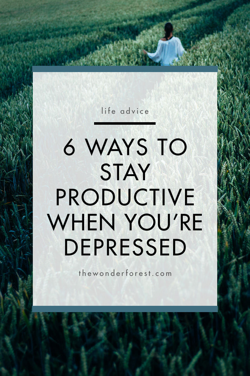 6 Ways to Stay Productive When You're Depressed