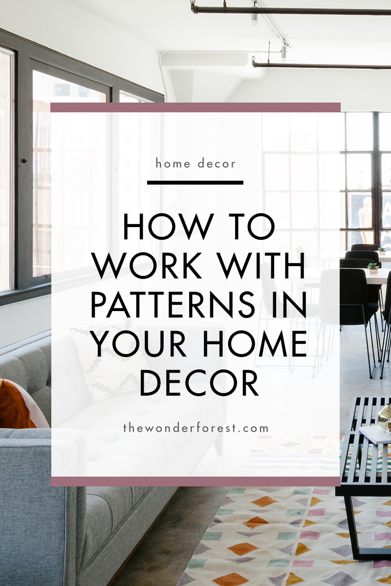 How to Use Patterns in Your Home Decor