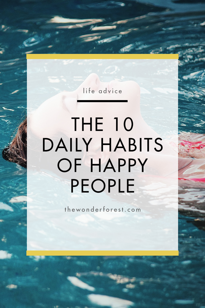 The 10 Daily Habits of Happy People
