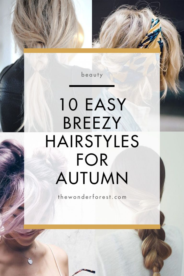 10 Easy Hairstyles for Autumn Wonder Forest
