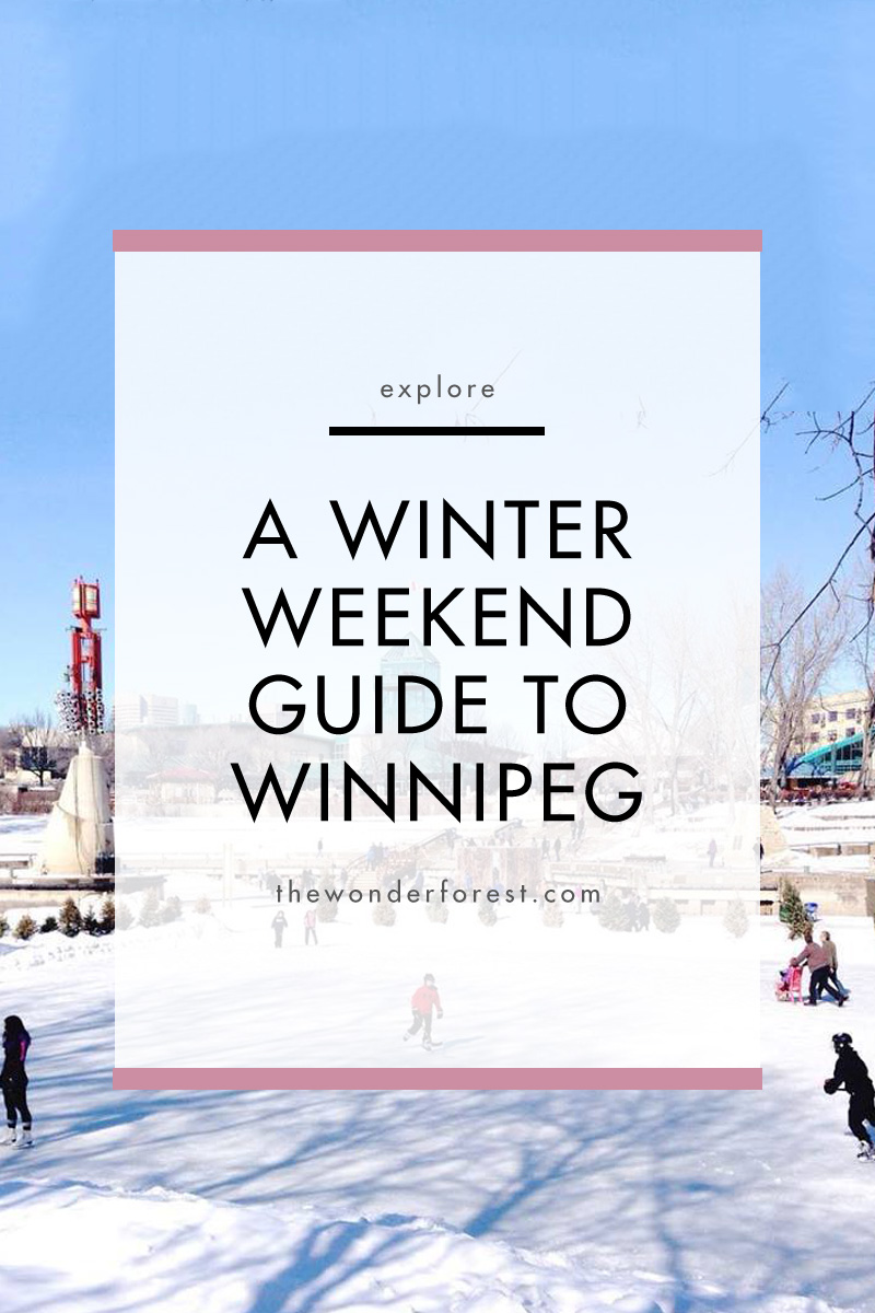 Winter Weekend in Winnipeg