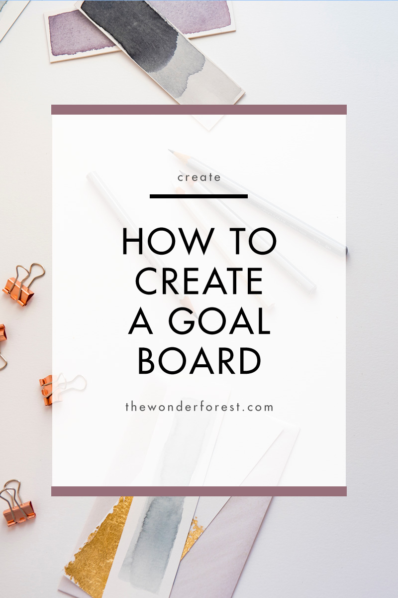 How to Create a Goal Board