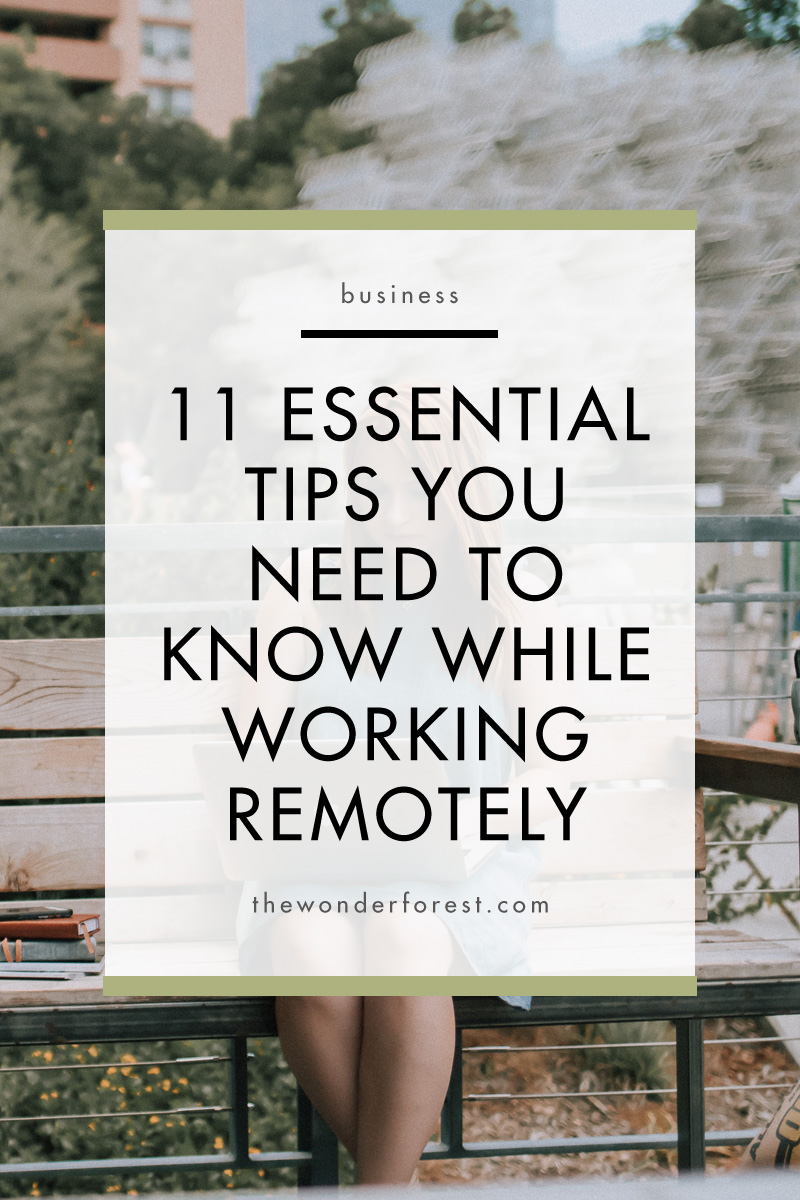 11 Essential Tips You Need to Know While Working Remotely