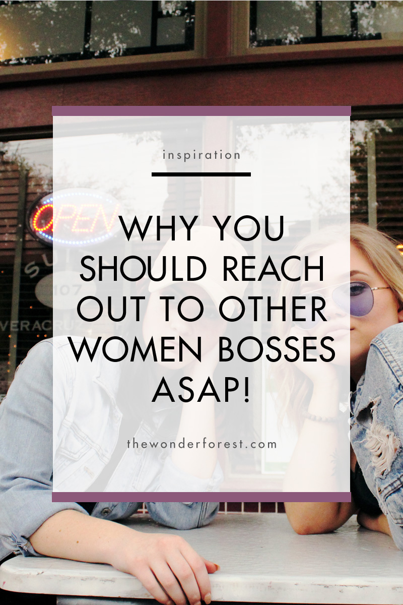 Why You Should Reach Out To Other Women Entrepreneurs - ASAP!