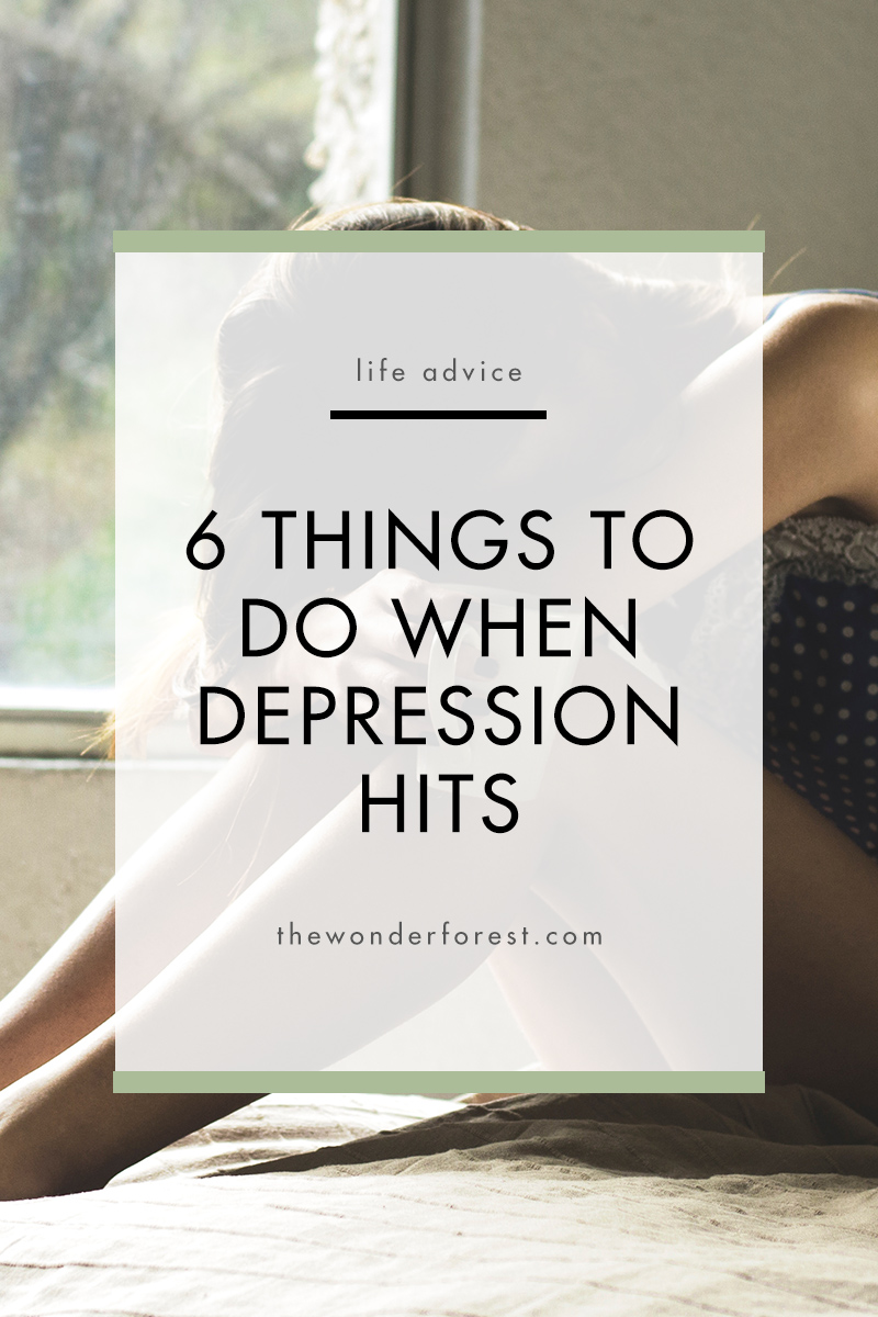 6 Things to Do When Depression Hits