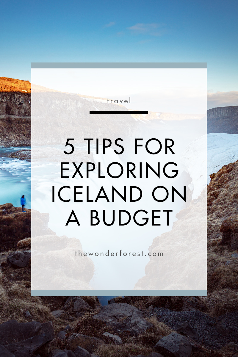 5 Tips For Exploring Iceland on a Budget