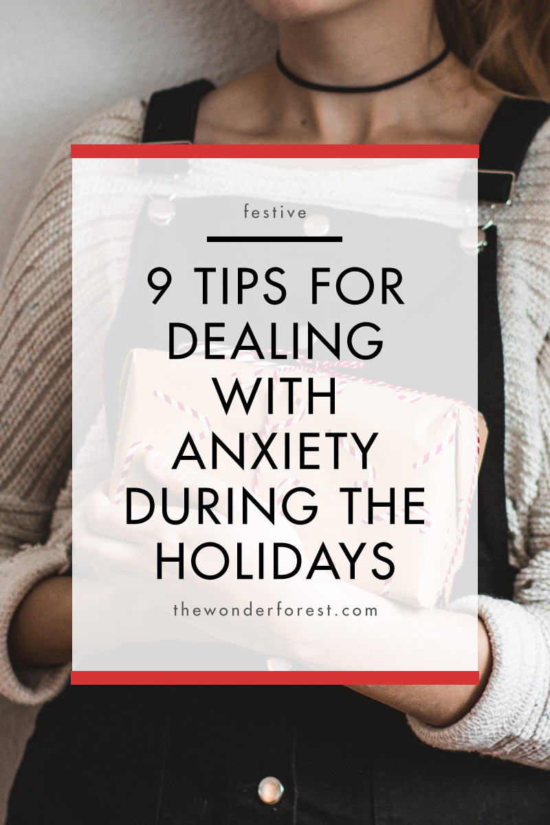 9 Tips for Dealing with Anxiety During the Holidays