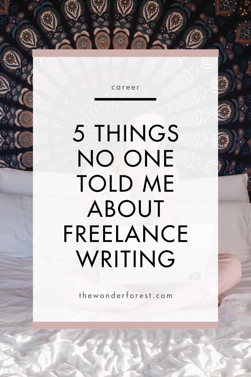 5 Things No One Told Me About Freelance Writing