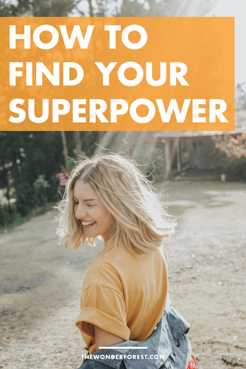 How to Find YOUR Superpower