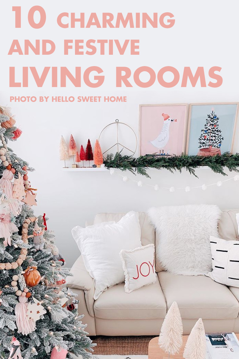 10 Charming Living Rooms to Inspire Your Holiday Decor