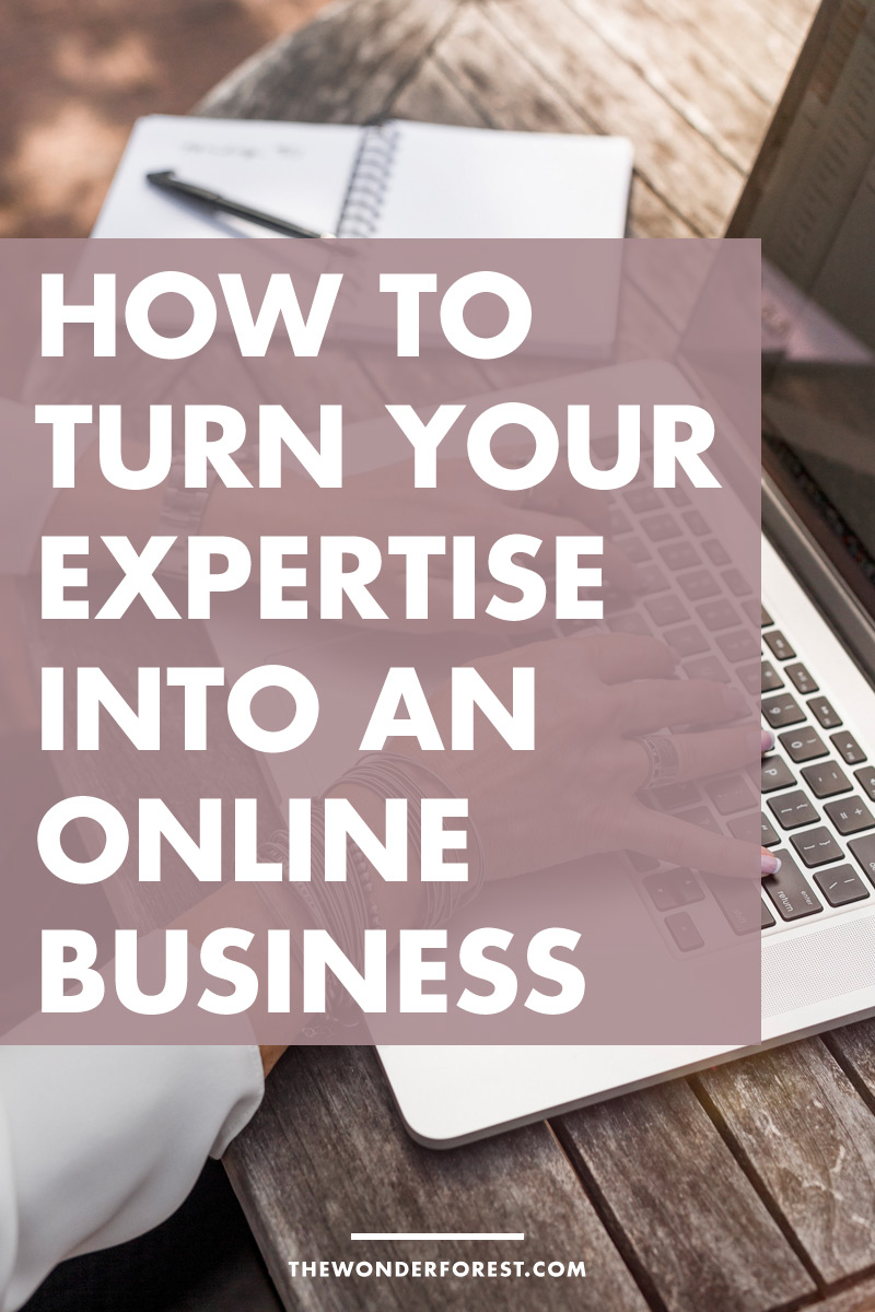 How to Turn Your Expertise Into an Online Business