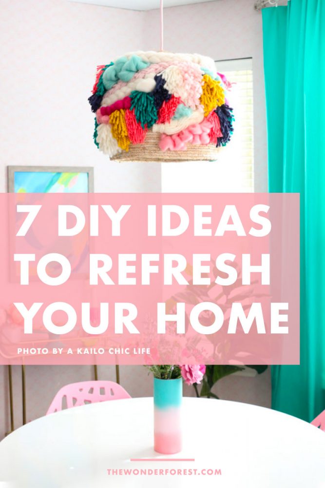 7 amazing DIY ideas that will refresh your home