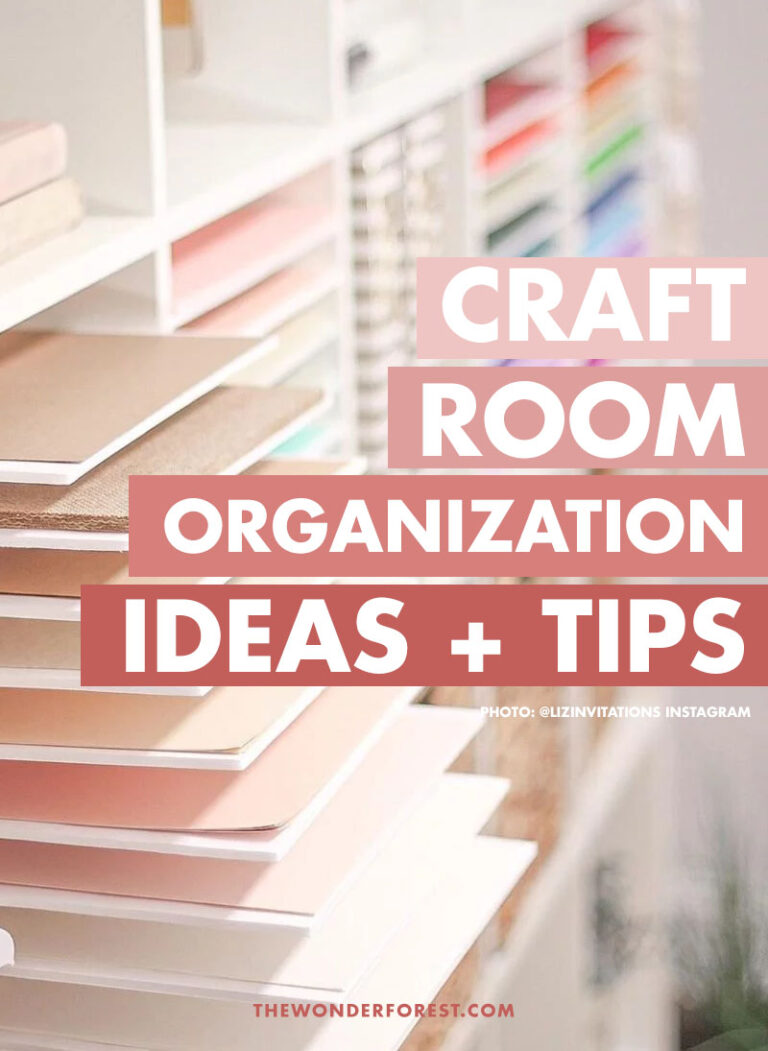 Craft Room Organization Ideas & Storage Tips - Wonder Forest
