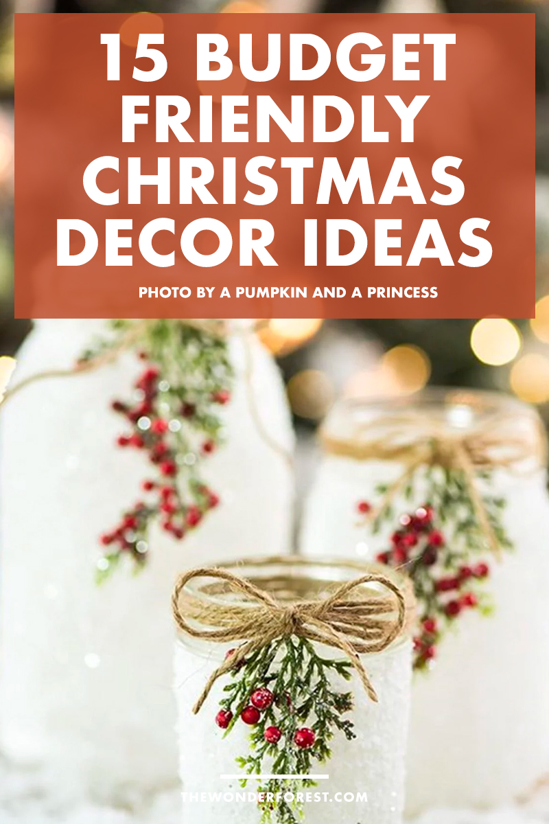 15 Budget Friendly Christmas Decor Ideas