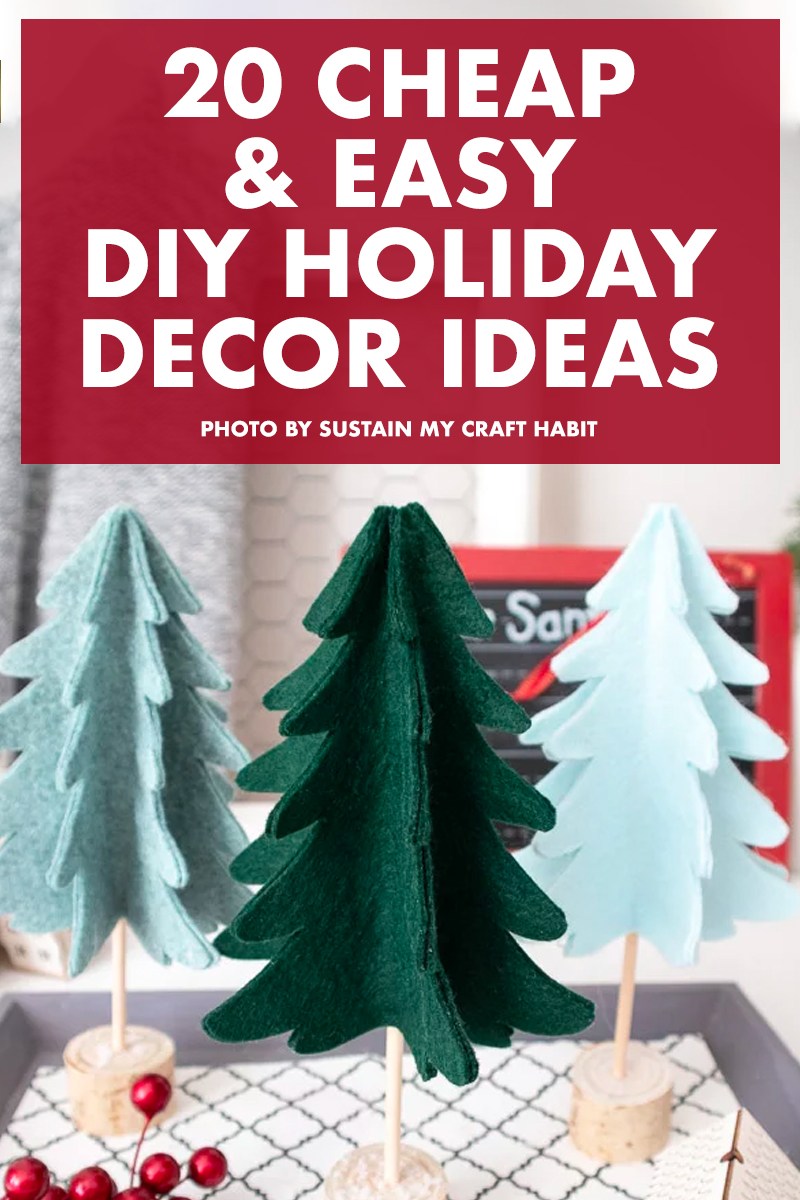 20 Cheap and Easy DIY Holiday Decor Ideas