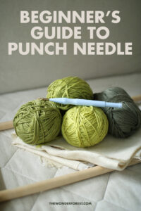 A Beginner's Guide to Punch Needle Embroidery