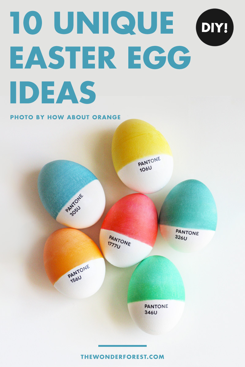 10 Adorable Easter Egg DIYs You Need to Try