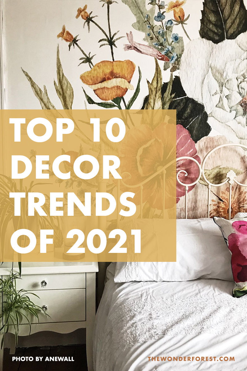 Top 10 Home Decor Trends for 2021