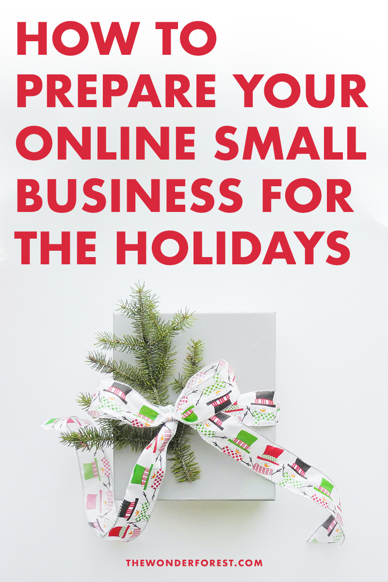 How to Prepare Your Online Small Business for the Holiday Season