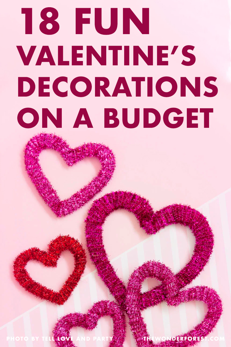 18 Fun Valentine’s Decorations On A Budget