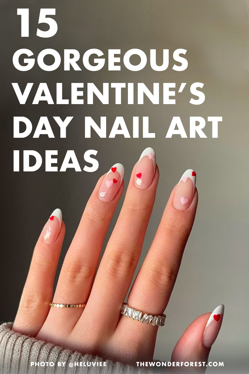 15 Gorgeous Valentine’s Day Nail Art ideas