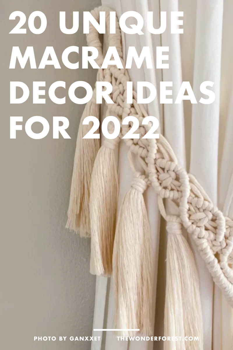 20 Unique Macrame Decor Ideas for 2022
