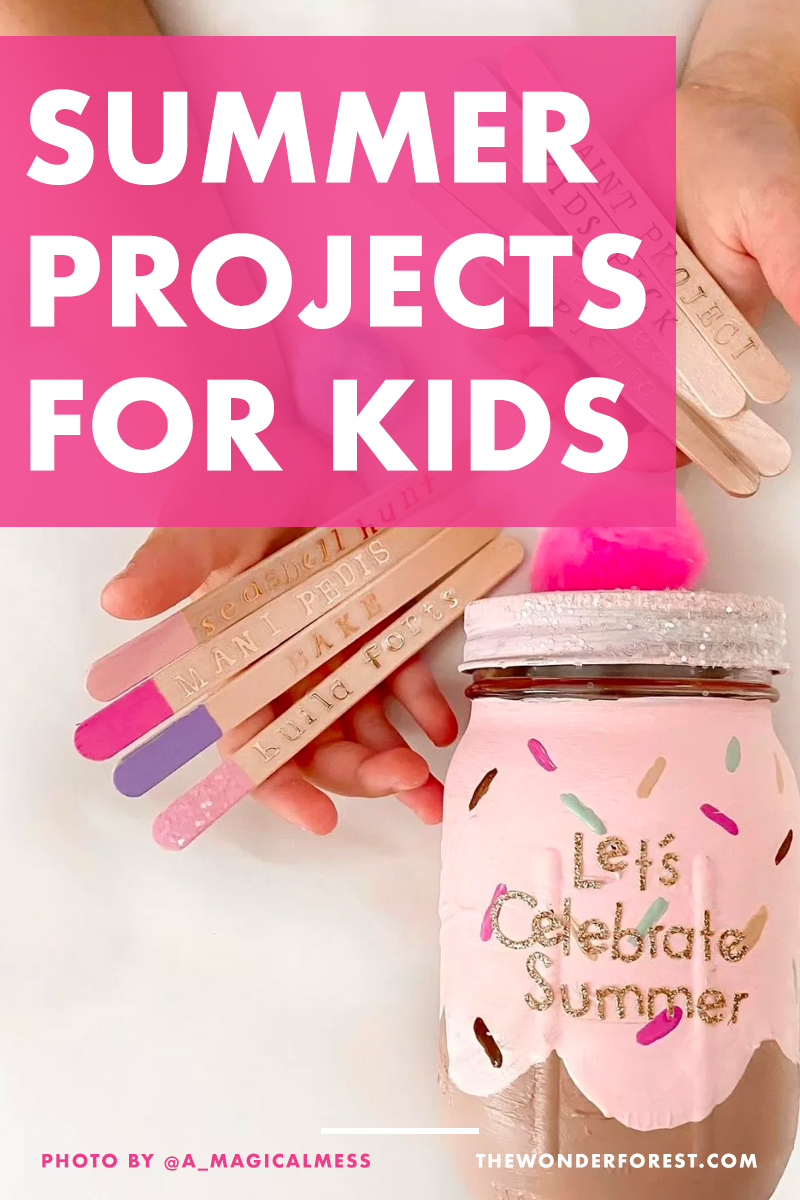 15 Fun Summer Projects for Kids to Create