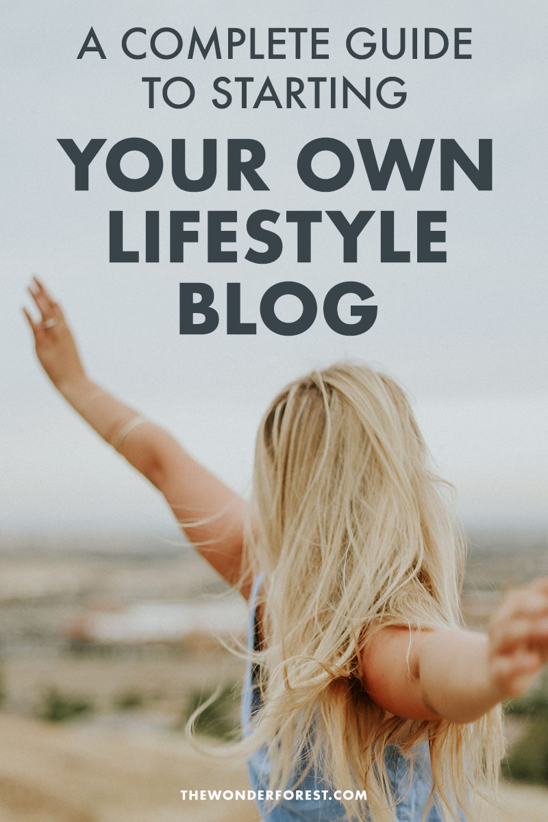 A Complete Beginner's Guide to Starting Your Own Lifestyle Blog