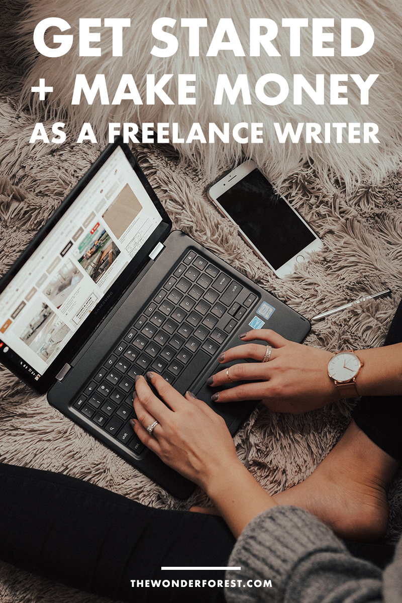 How to Get Started and Make Money as a Freelance Writer