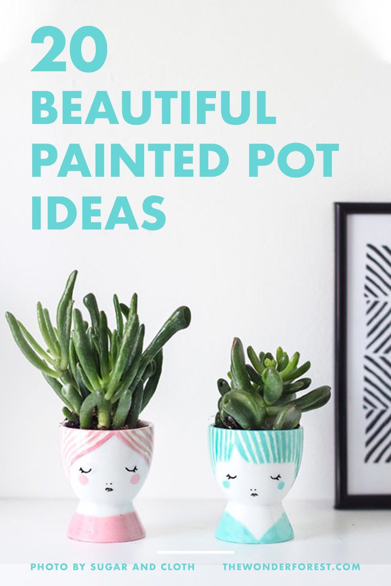 20 Beautiful Painted Pot Ideas