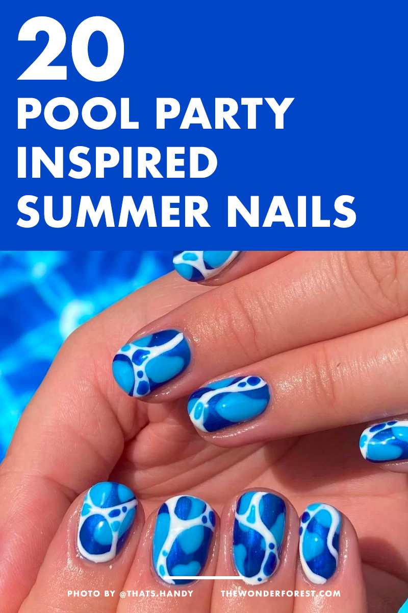 20 Pool Party Inspired Summer Nail Art Ideas