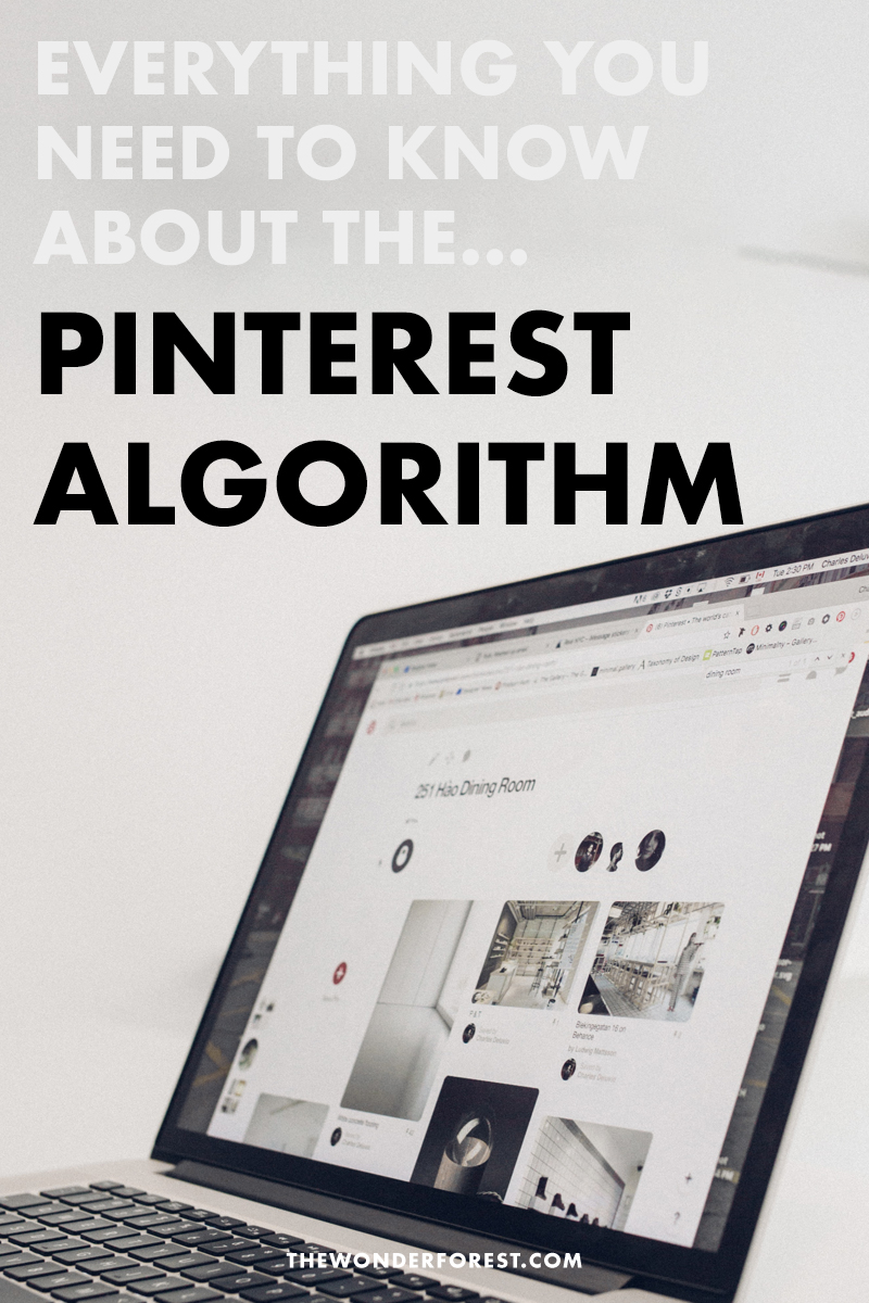 Everything You Need to Know About the Pinterest Algorithm