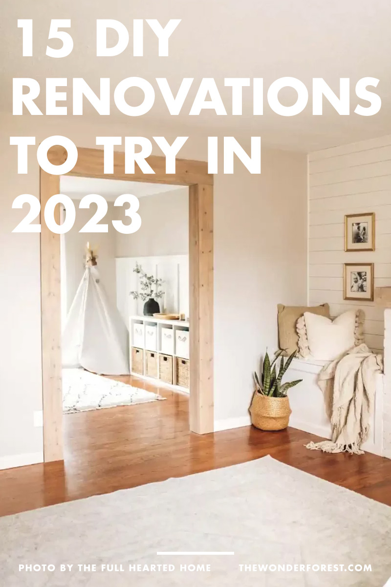 15 Easy DIY Renovations To Try In 2023