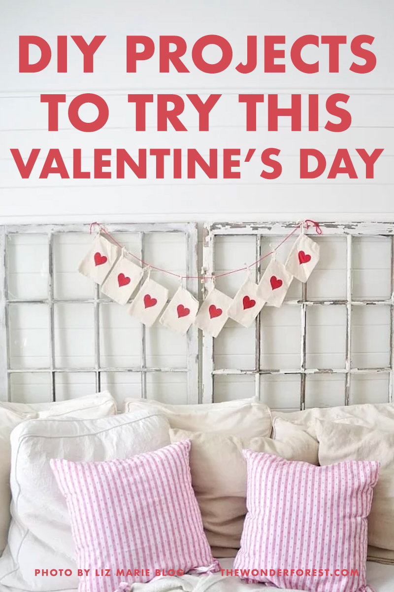 9 DIY Projects To Fall In Love With This Valentine’s Day