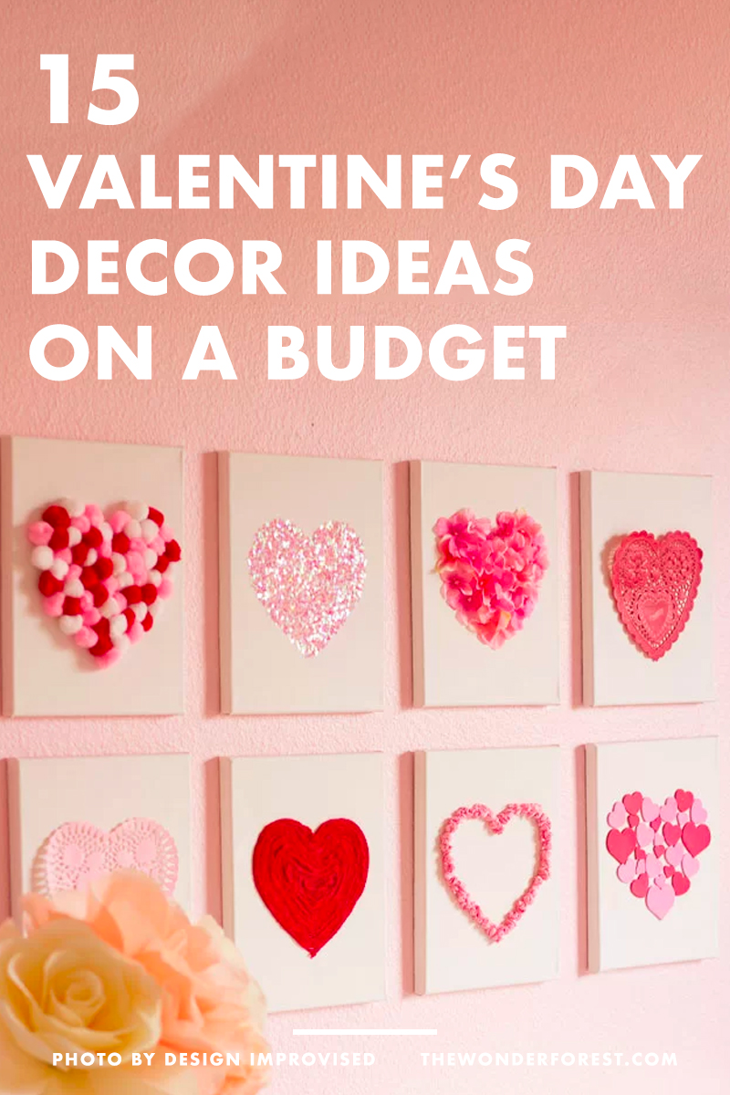 15 Valentine's Day Decorations on a Budget