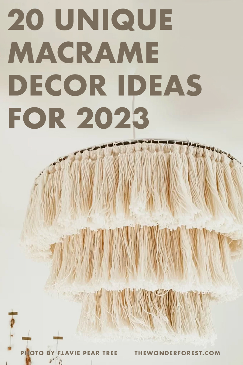 20 Unique Macrame Decor Ideas for 2023