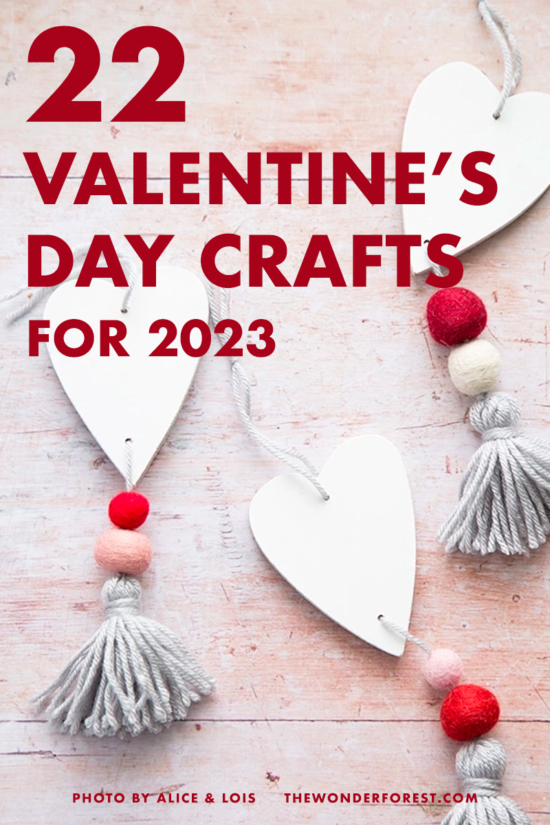 22 Super Cute Valentine's Day Crafts for 2023