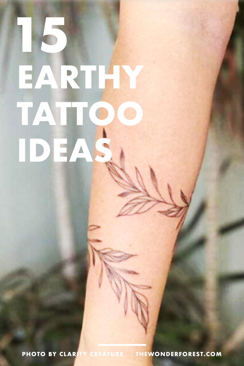 15 Earthy Tattoo Ideas That Will Make You Want To Get Inked