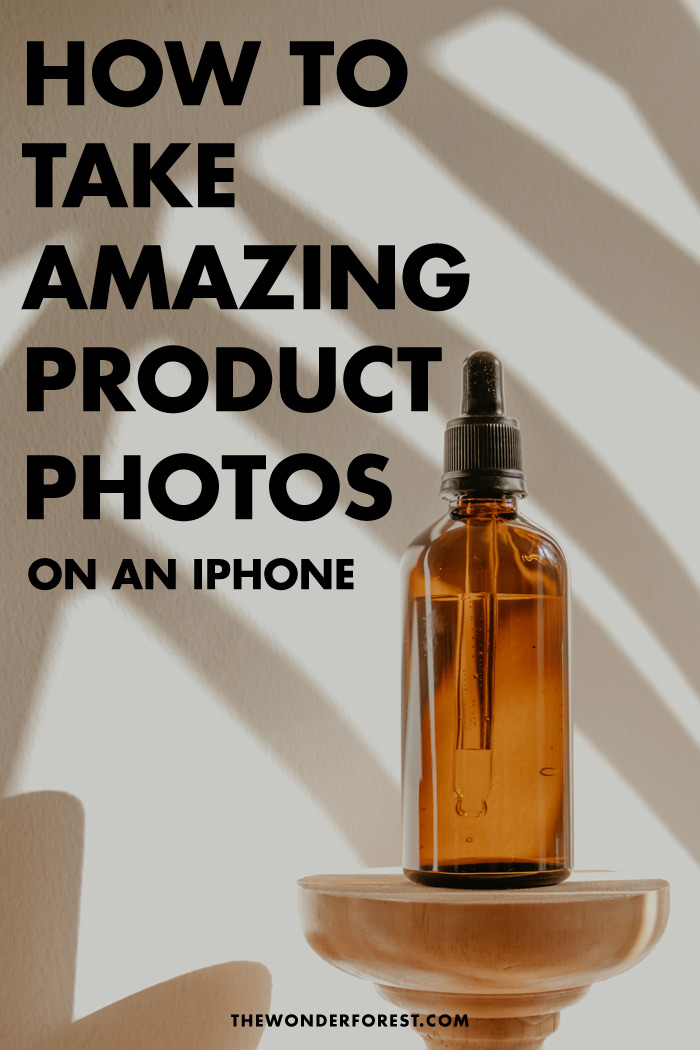 How To Take Amazing Product Photos on an iPhone